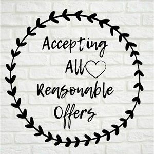 Reasonable Offers Welcomed!